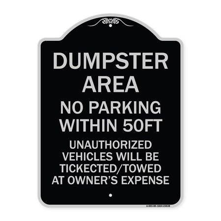 Signmission No Parking Within 50 Ft Unauthorized Vehicles Ticketed Towed at Owners Expense, BS-1824-23638 A-DES-BS-1824-23638